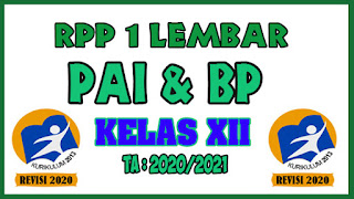 RPP 1 Lembar PAI dan BP Kelas XII Tahun 2020 Semester 1 dan RPP 1 Lembar PAI dan BP Kelas XII Tahun 2020 Semester 2