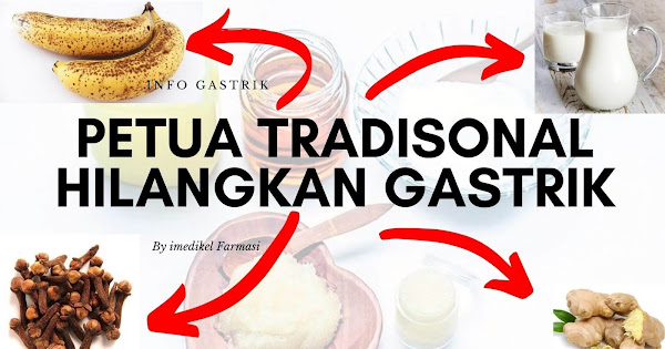 Petua Tradisional Untuk Hilangkan Gastrik  Ubat Gastrik Terbaik