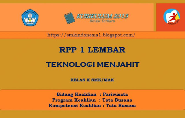 RPP 1 Lembar Teknologi Menjahit Kelas X SMK Kurikulum 2013