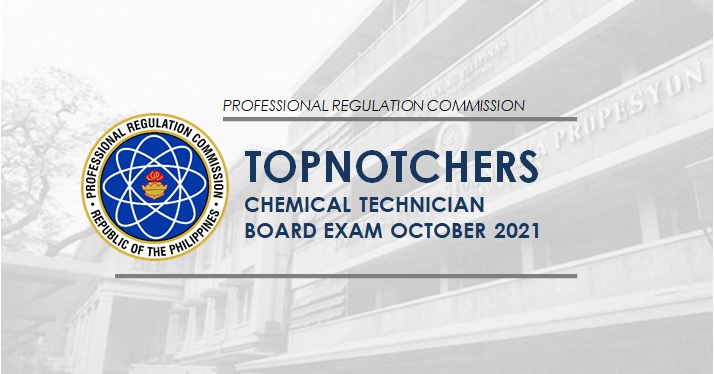 RESULT: October 2021 Chemical Technician board exam top 10 passers