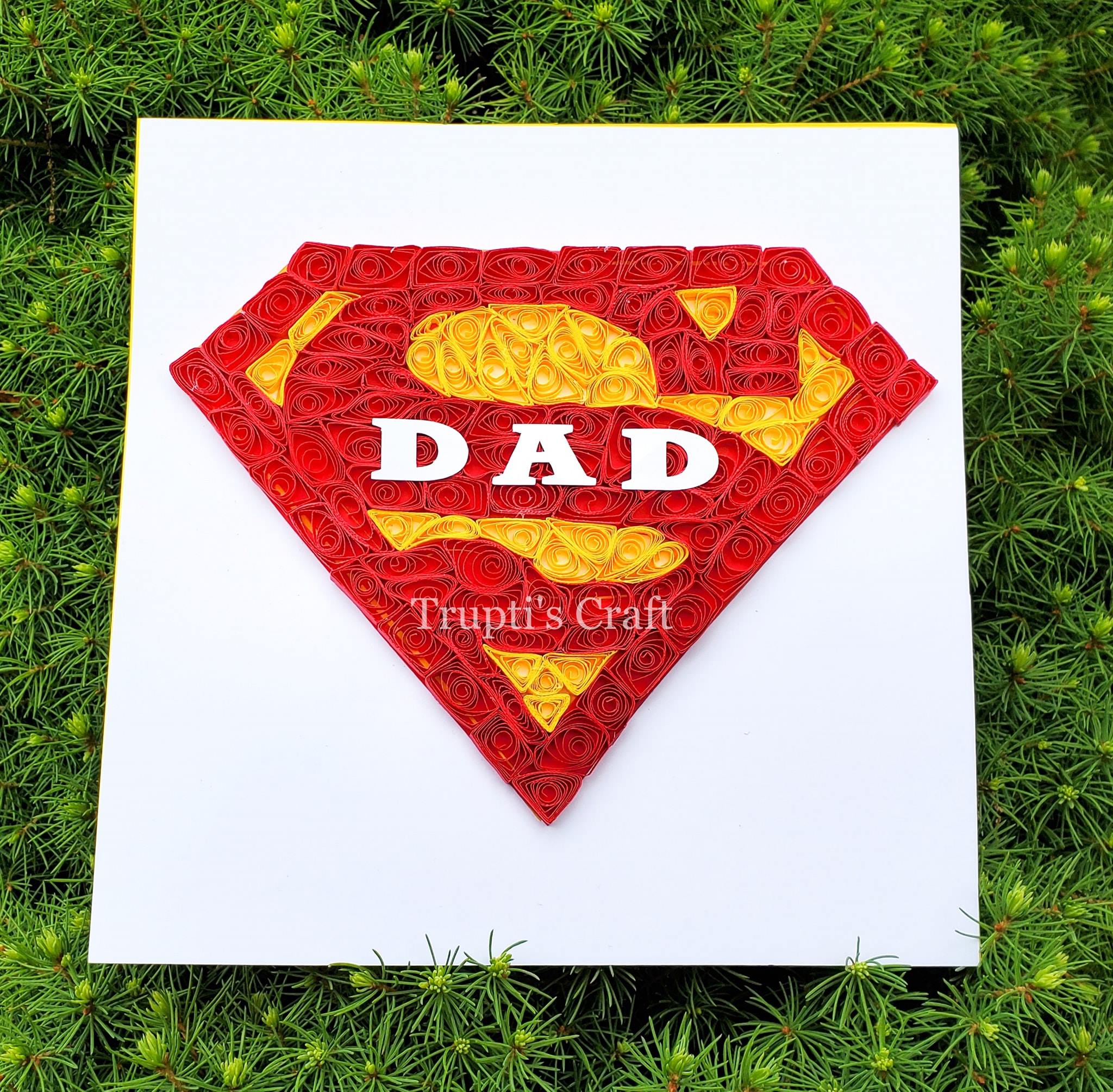 Trupti's Craft Paper Quilling Super Dad Frame / Father's Day Gift