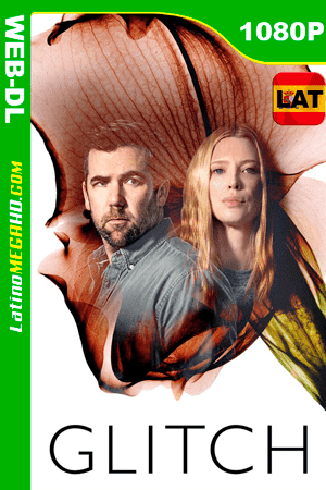 Glitch (Serie de TV) Temporada 3 (2019) Latino HD WEB-DL 1080P ()