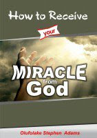 How to Receive your Miracles from God