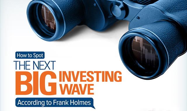 How to Spot the Next Big Investing Wave, According to Frank Holmes #infographic