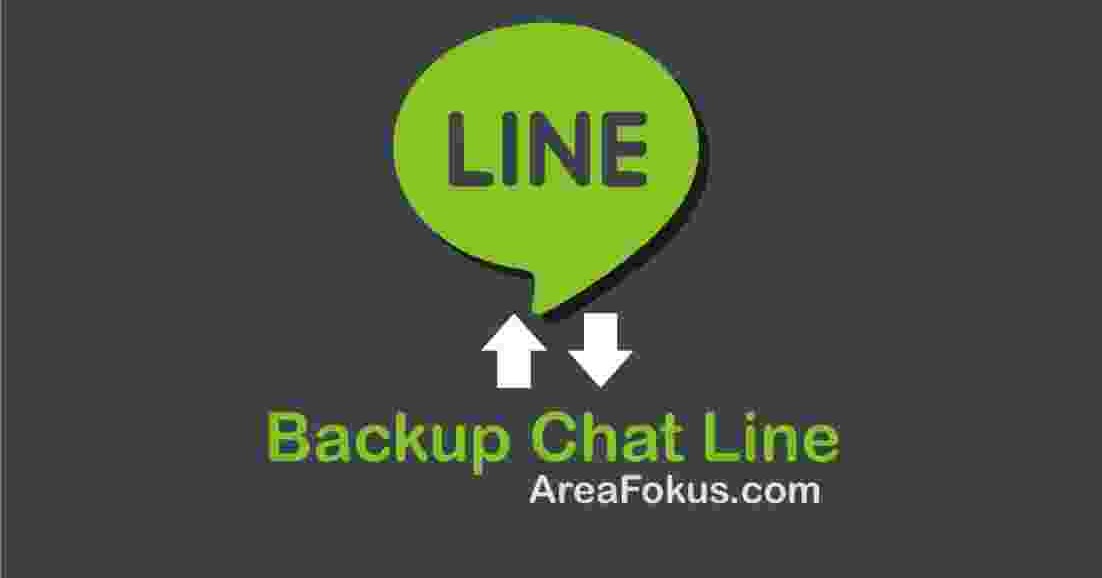 Berhasil Cara Backup Chat Line Dan Cara Mengembalikannya Area Fokus