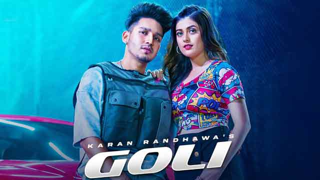 Karan Randhawa - Goli Lyrics