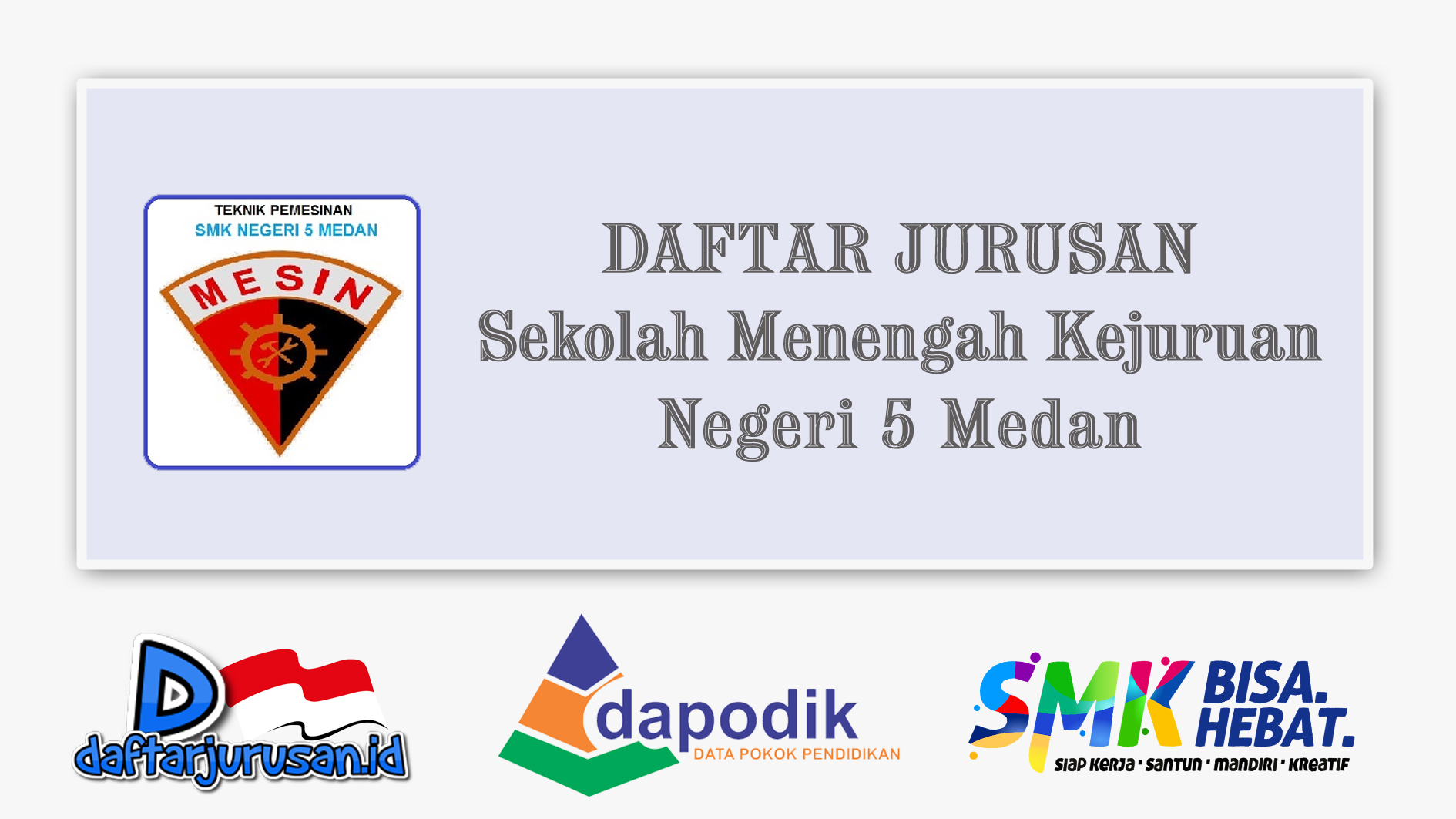 Daftar Jurusan SMK Negeri 5 Medan, Sumatera Utara
