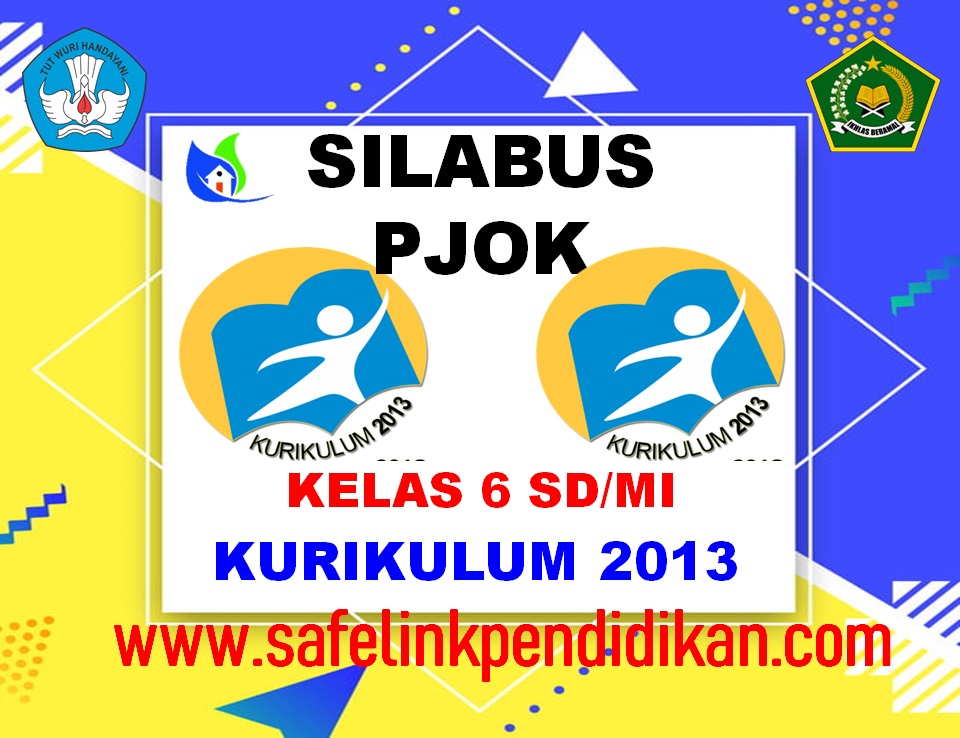 Silabus PJOK Kelas 6 SD/MI Semester 1 Dan 2 Kurikulum 2013