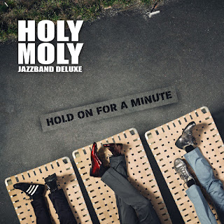 MP3 download Holy Moly Jazzband Deluxe - Hold On For a Minute iTunes plus aac m4a mp3