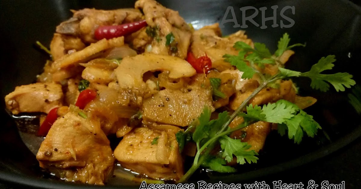 Assamese Recipes Baah Gaajor Logot Murgi Manxo Chicken Cooked With Bamboo Shoots