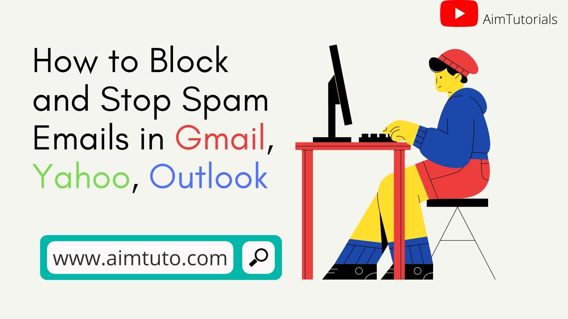 How to Block and Stop Spam Email on Gmail, Yahoo, Outlook and Save Your