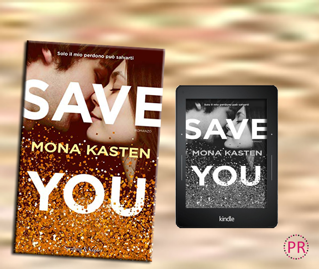 Save you di Mona Kasten, in arrivo il secondo capitolo della Maxton Hall series