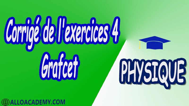 Exercices corrigés 4 Grafcet pdf