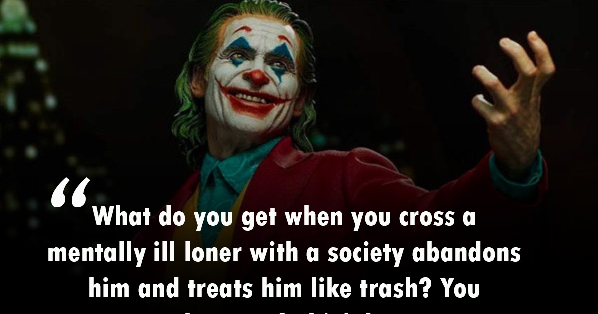 16 Best Joaquin Phoenix Joker Quotes For Bad Boys | Joker Attitude Quotes.
