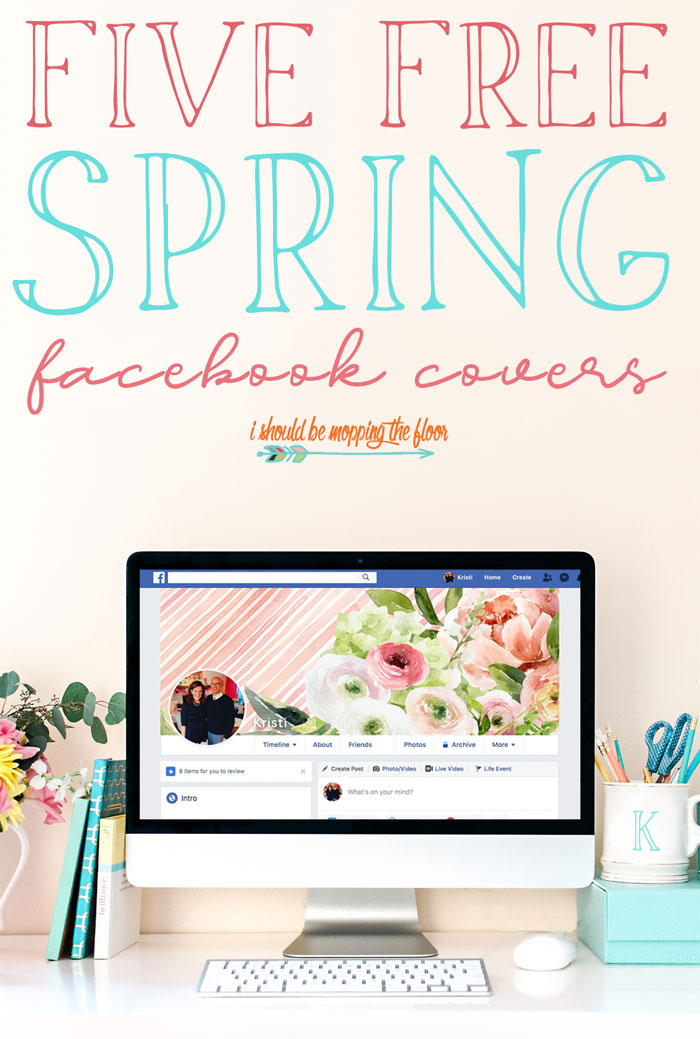 5 Free Spring Facebook Cover Photos | i should be mopping the floor