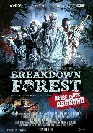 Breakdown Forest 2020 HDRip 800Mb Hindi Dual Audio 720p Watch Online Full Movie Download bolly4u