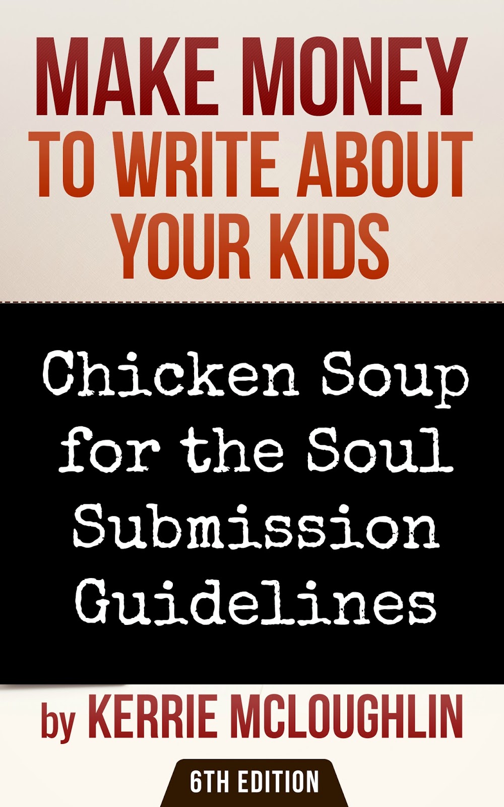 The Published Parent UPDATED Chicken Soup for the Soul Writing