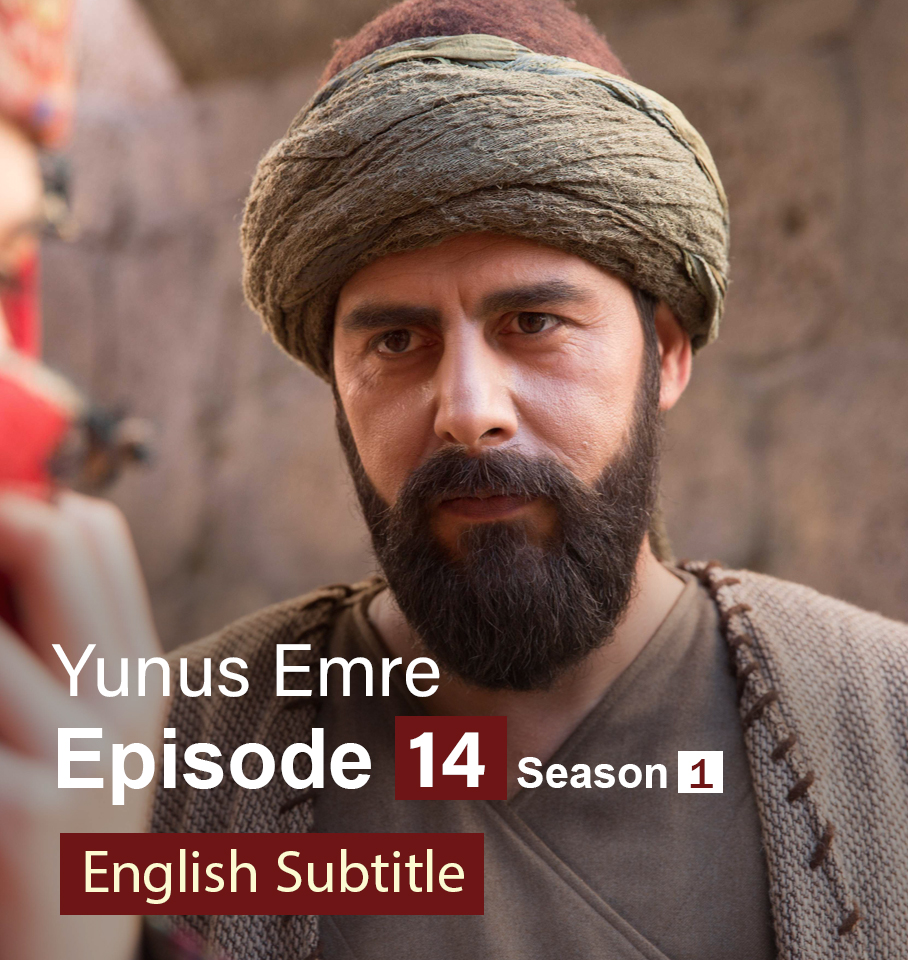 Yunus Emre Episode 14