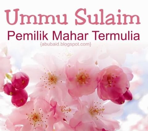 Koleksi Belalang Post Srikandi Islam Ummu Sulaim