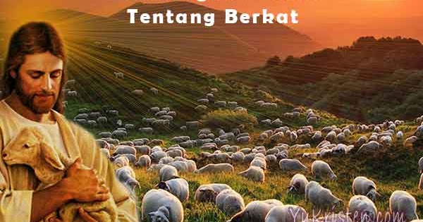 Renungan Kristen Tentang Berkat Tuhan Yesus Kristus