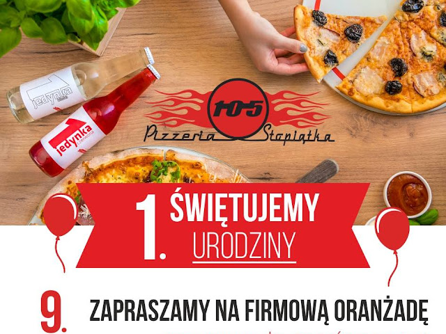 Pizzeria 105 świętuje urodziny - zapraszają na oranżadę:) - Czytaj więcej »