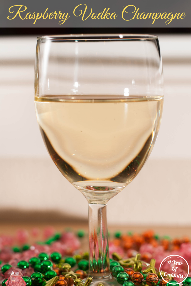 Raspberry Vodka Champagne A Year of Cocktails