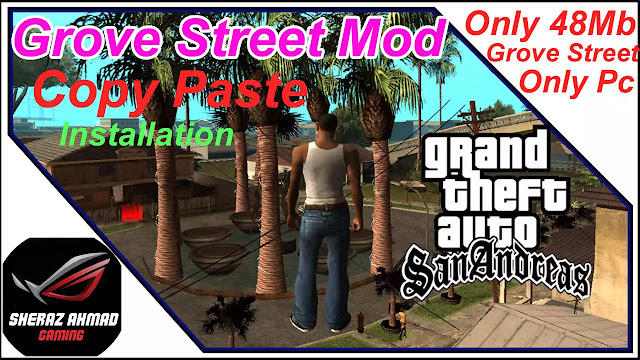 Grove Street Mod With GTA 5 Graphics Pack for GTA San Andreas PC