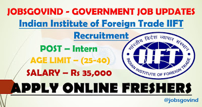 IIFT Recruitment 2021