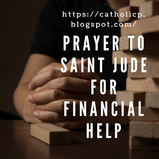 Catholic Prayers Ask The Help Of Saint Jude When You Are In A