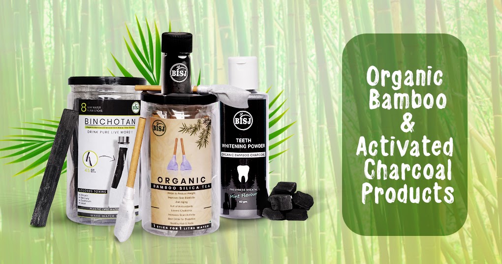 All About Organic Bamboo And Charcoal Products