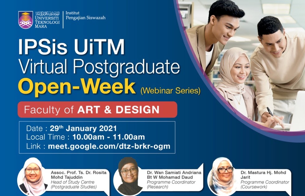 POSTGRADUATE PROGRAMME IPSis UiTM Virtual Postgraduate OpenWeek