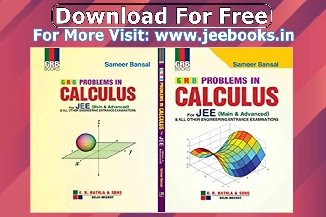 PDF] GRB Problems in Calculus By Sameer Bansal For JEE (Free Download)