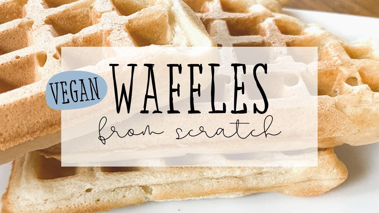 Vegan Waffle Recipe Naturally Creative Mama