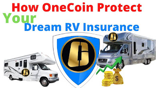 How OneCoin Protect Your Dream RV Insurance