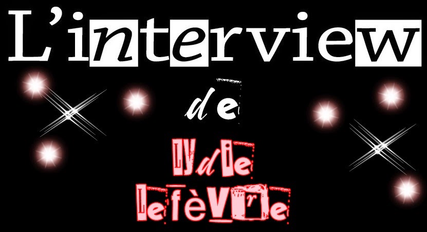 http://unpeudelecture.blogspot.fr/2015/06/linterview-lydie-lefevre.html
