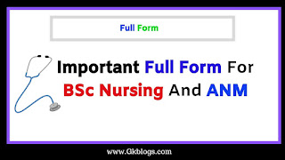 Important Full Form For Nursing And ANM