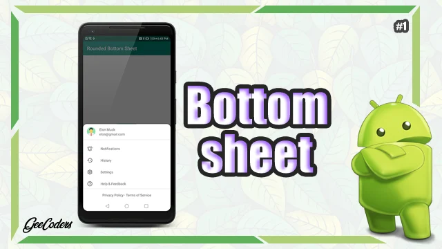 شرح كيفية اضافة البوتوم شيت - Bottom sheet داخل برنامج الاندرويد ستوديو بالعربي