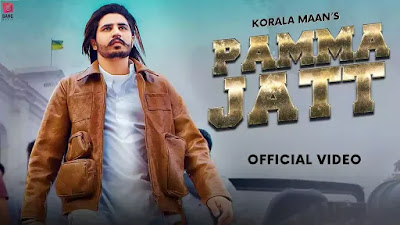 PAMMA JATT LYRICS – KORALA MAAN PAMMA JATT LYRICS – KORALA MAAN