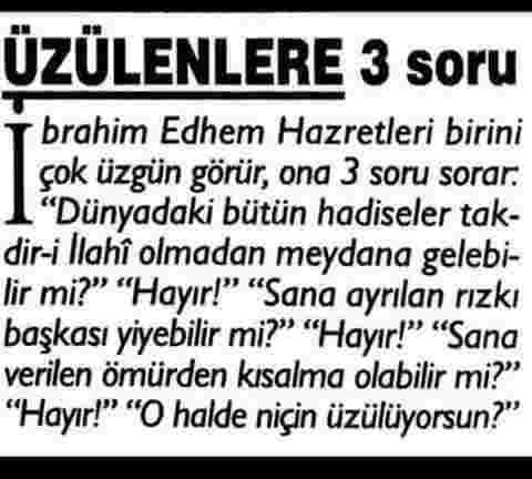 Üzülenlere 3 Soru