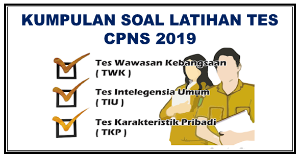 Download Gratis Ebook Soal Tes Cpns Soal Twk Soal Tiu Dan Soal Tkp Penerimaan Cpns 2019 Www Sscn Bkn Go Id Kampus Pendidikan