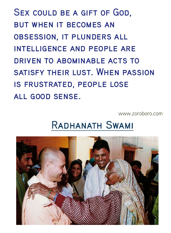 Radhanath Swami Quotes.Compassion,Krishna ,Radhanath Swami Inspirational Quotes, Iife, Radhanath Swami Motivational Quotes. Radhanath Swami Philosophy