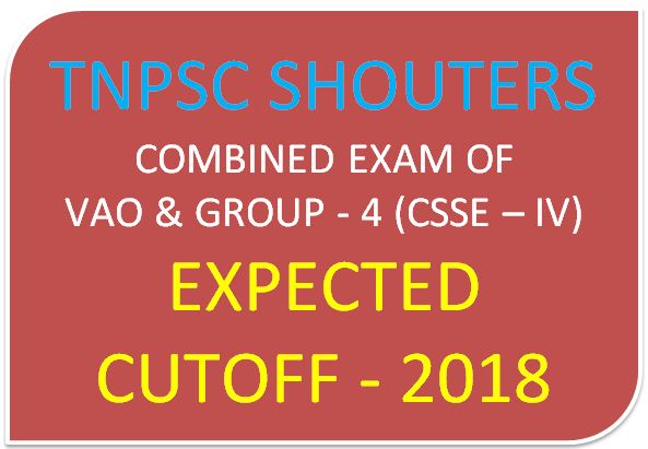 TNPSC GROUP 4 & VAO – CUT OFF 2019-2020