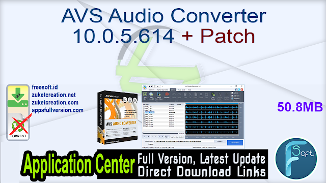 AVS Audio Converter 10.0.5.614 + Patch