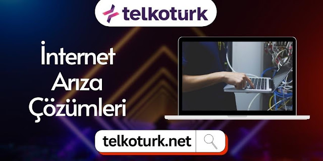 İnternet Arıza Çözümleri - İstanbul