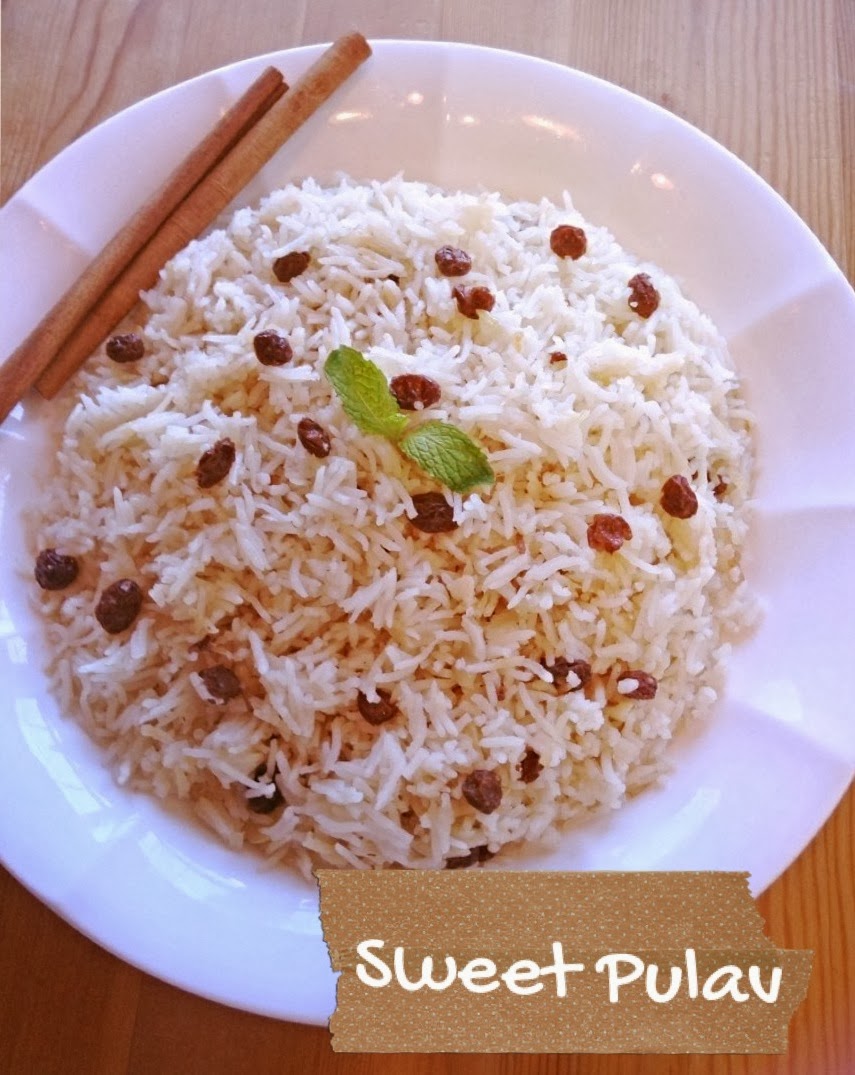 Everyday Indian Sweet Pulav ( Rice with Rasins & Cashewnuts)