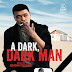 [CRITIQUE] : A Dark, Dark Man