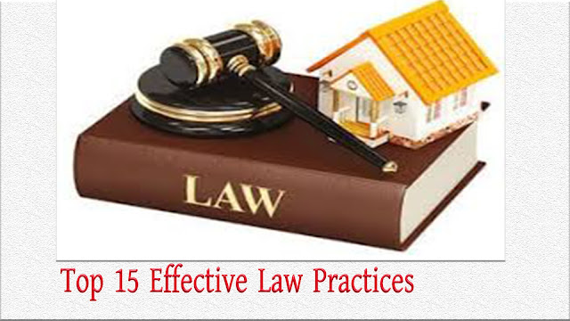 Top 15 Effective Law Practices in the world.