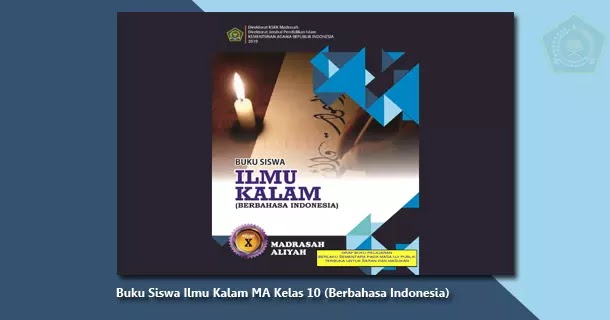 Buku Siswa Ilmu Kalam MA Kelas 10 Berbahasa Indonesia