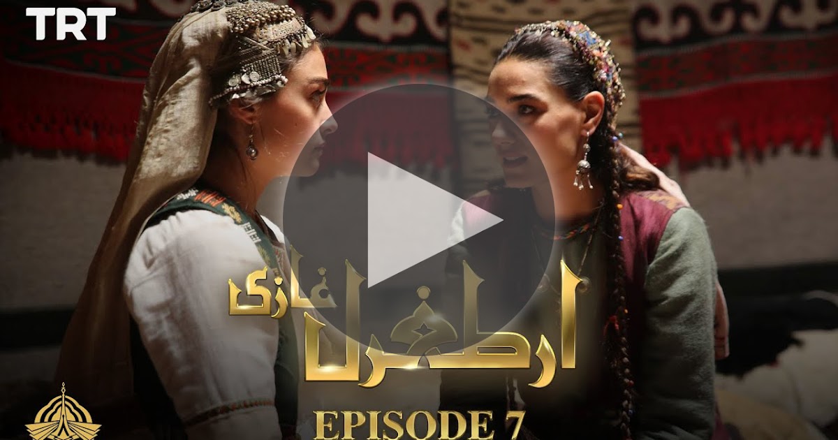 Dirilis Ertugrul Gazi Urdu Dubbing Episode 7 Season 1