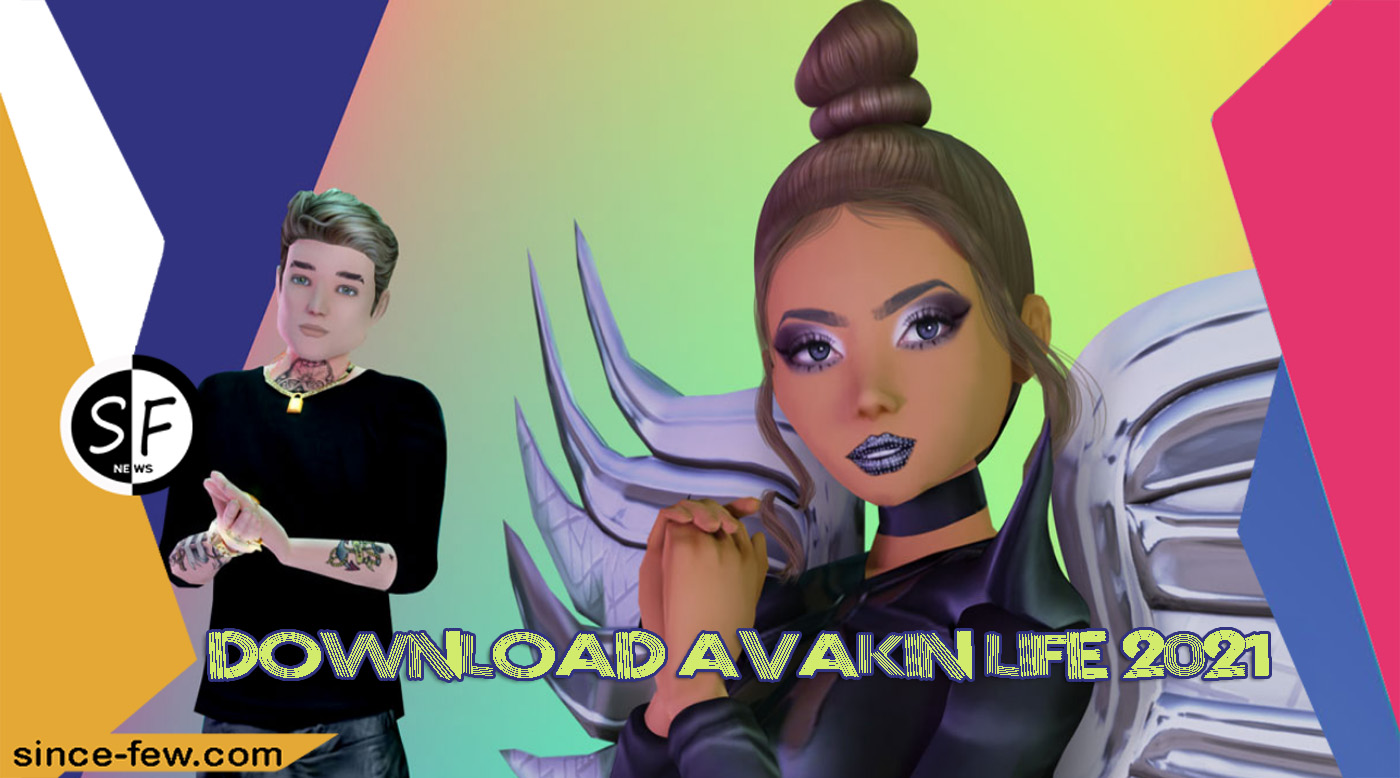 Download Avakin Life Free Latest Version 2021